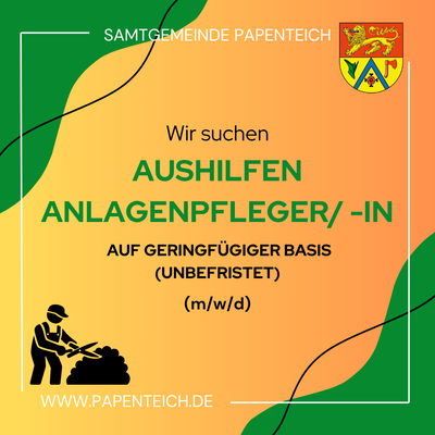 Stellenausschreibung Aushilfen Anlagenpfleger/ -in