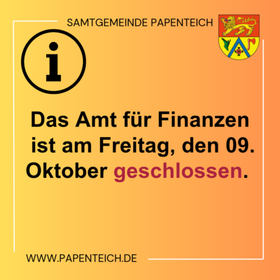 Das Amt f&uuml;r Finanzen ist am 09.10.2026 geschlossen